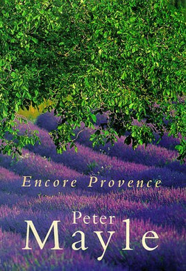 Encore Provence by Peter Mayle (1999-06-03)