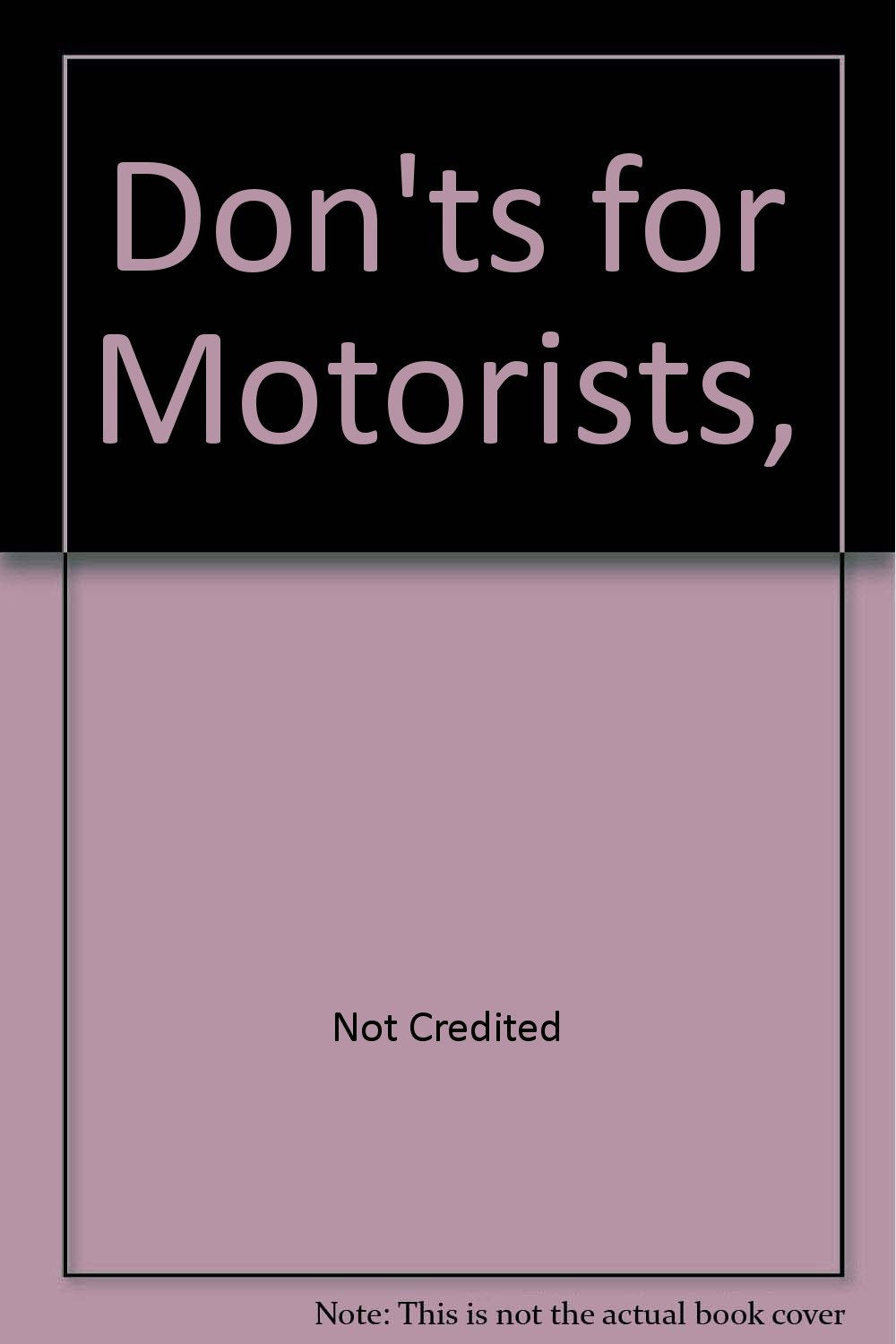 Don'ts for Motorists,