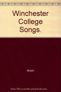Winchester College Songs.