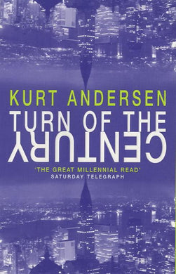 Turn of the Century Kurt Andersen