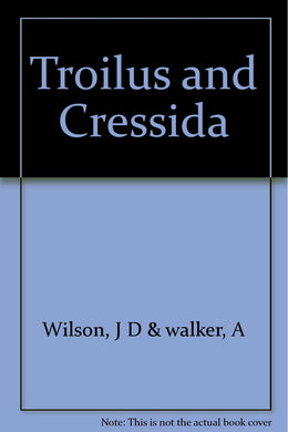 Troilus and Cressida