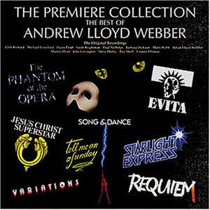 Premiere Collection - The Best Of Andrew Lloyd Webber [Audio CD] Andrew Lloyd Webber