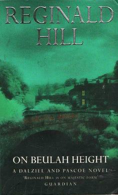 On Beulah Height by Reginald Hill 1999 Harper Collins