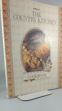 THE COUNTRY KITCHEN COOKBOOK [Paperback] unkown