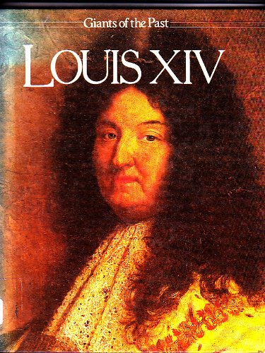 Giants Of The Past: Louis XIV [Hardcover] Milne, Sally