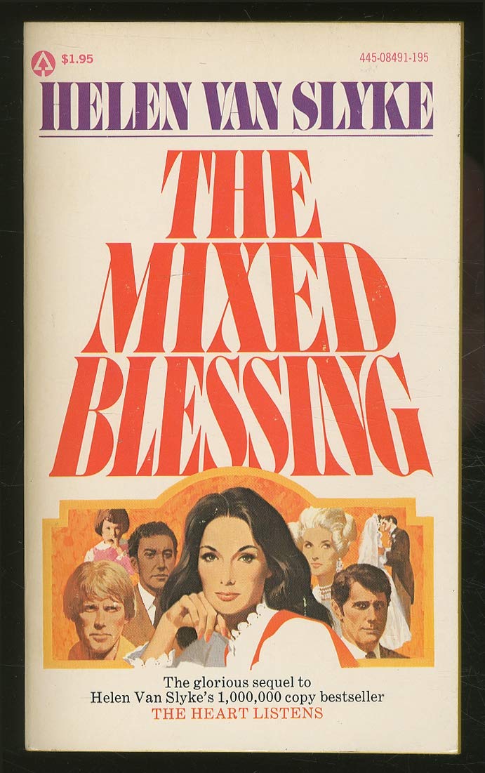 The Mixed Blessing [Paperback] Helen van Slyke