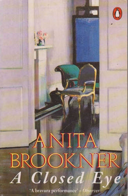 A Closed Eye Paperback â€“ 26 Mar. 1992 by ANITA BROOKNER