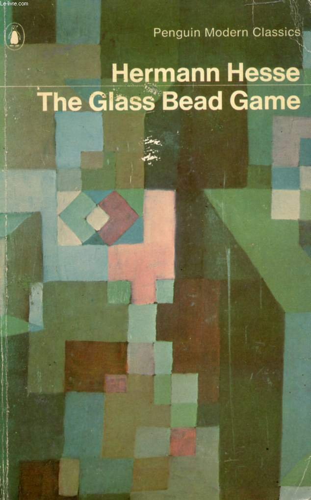 The Glass Bead Game (Magister Ludi). Translated fr [Unknown Binding]