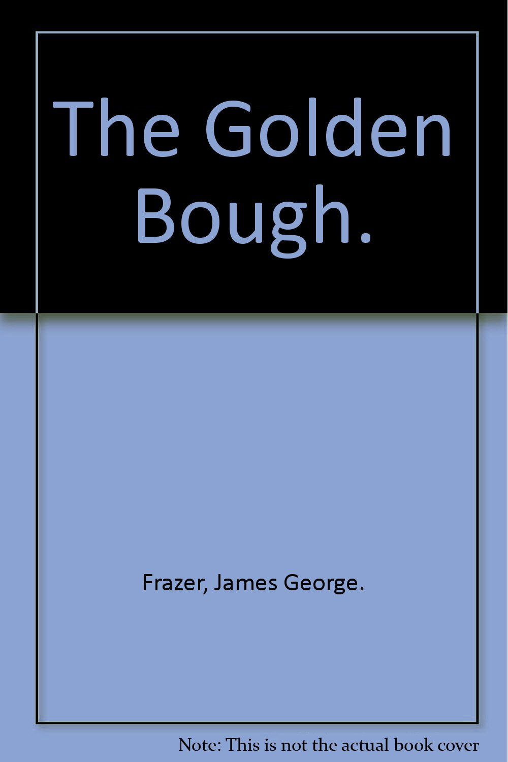 The Golden Bough.