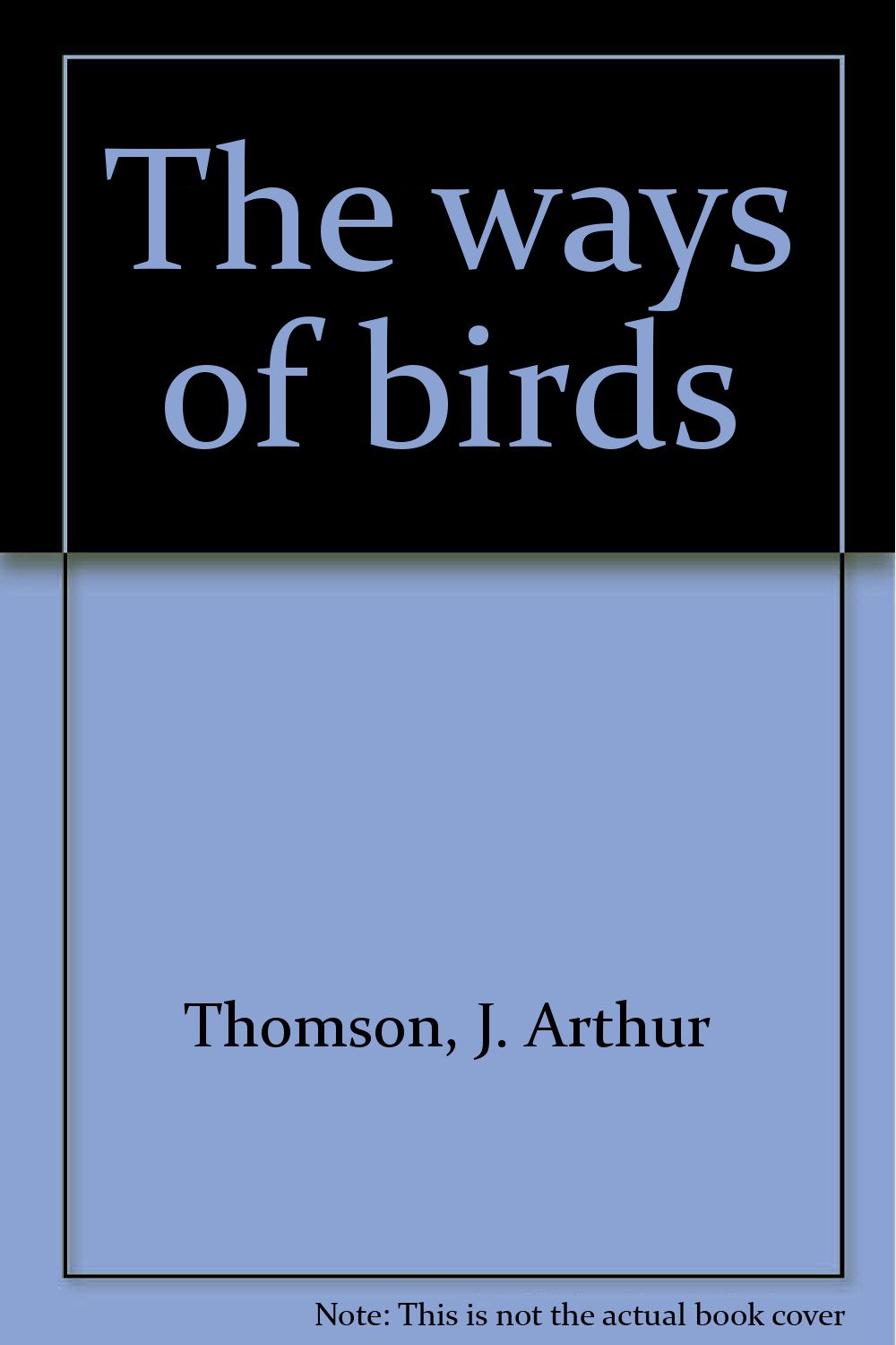 The ways of birds