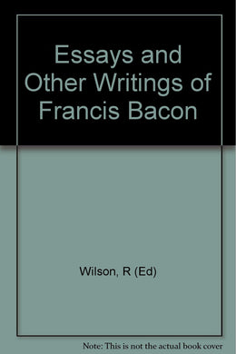 Essays and Other Writings of Francis Bacon [Hardcover]