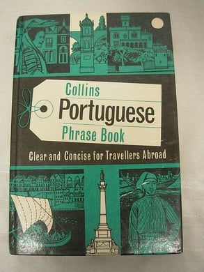 Collins Portuguese Phrase Book. Clear and Concise for Travellers Abroad [Hardcover] Edited N. J. Lamb