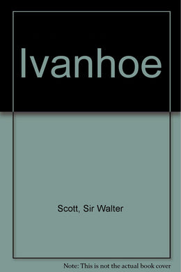 Ivanhoe [Hardcover] Scott, Sir Walter
