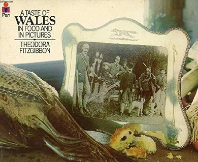 A TASTE OF WALES [Paperback] Fitzgibbon, Theodora