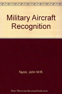 Military Aircraft Recognition Taylor, John W.R.