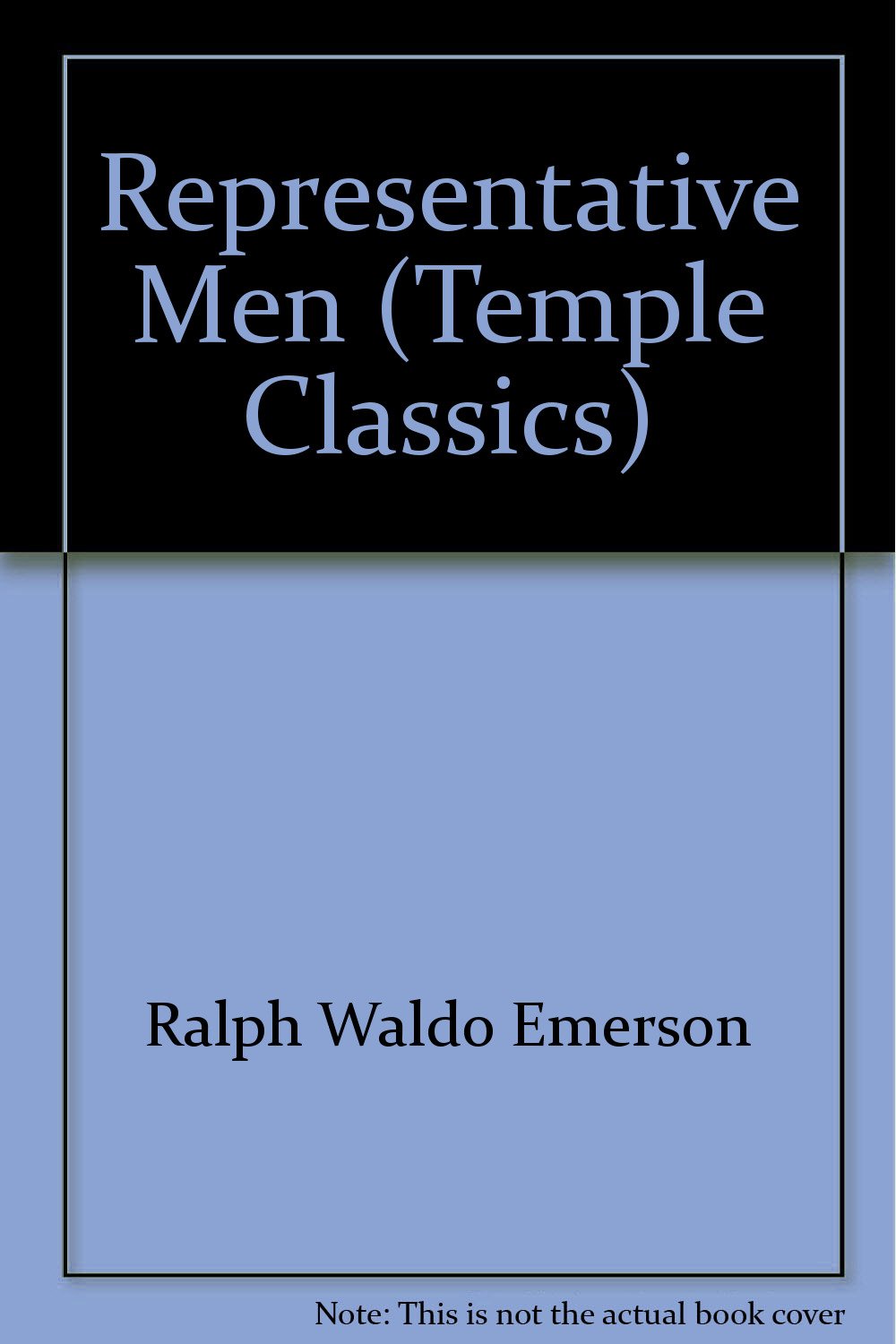 Representative Men (Temple Classics)