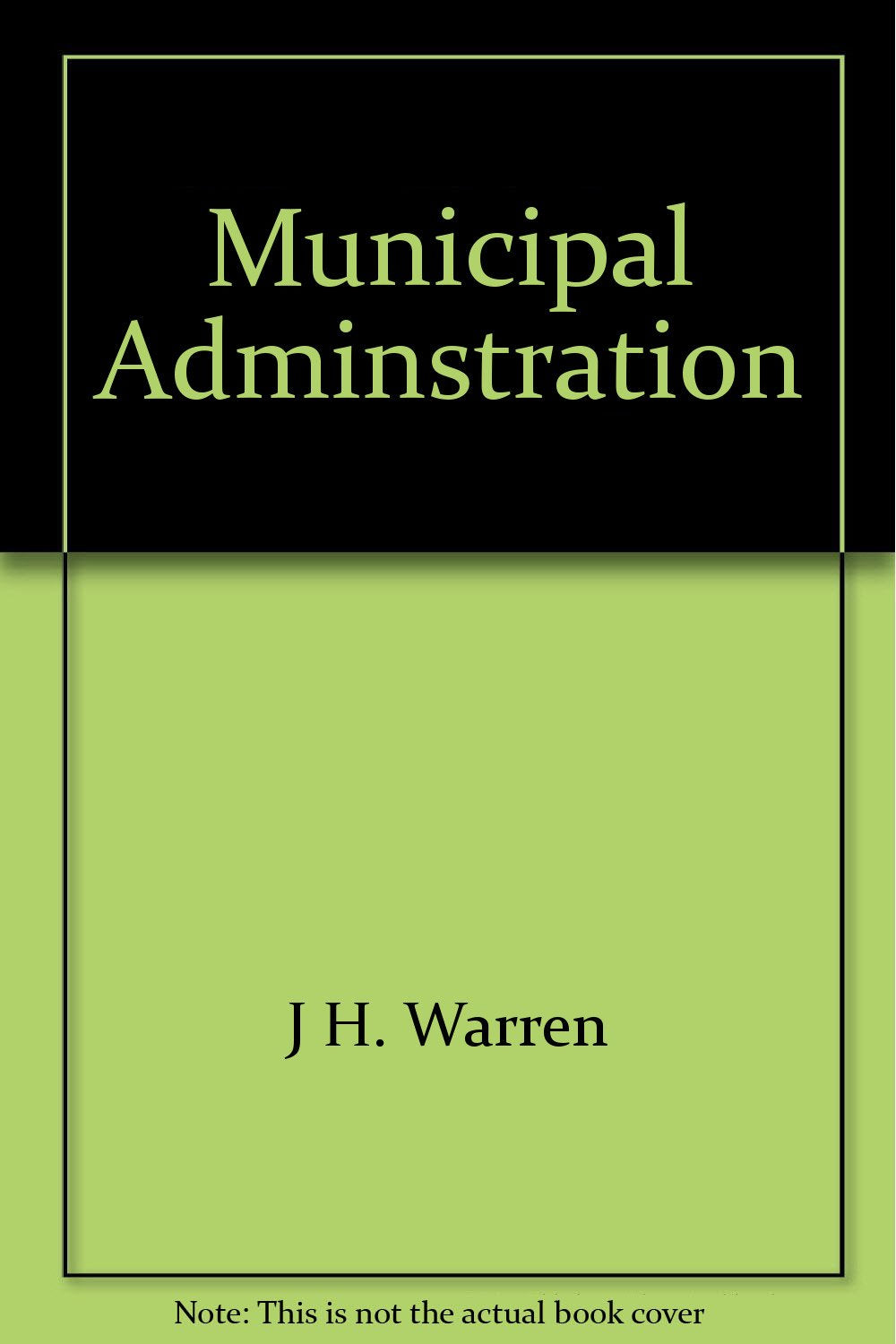 Municipal Administration [Hardcover]