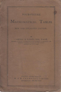 Four-figure Mathematical Tables [Paperback] Knott, C G