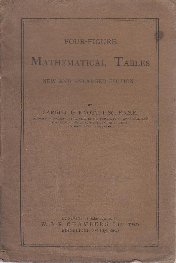 Four-figure Mathematical Tables [Paperback] Knott, C G