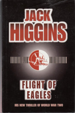 Flight Of Eagles [Hardcover] Jack Higgins