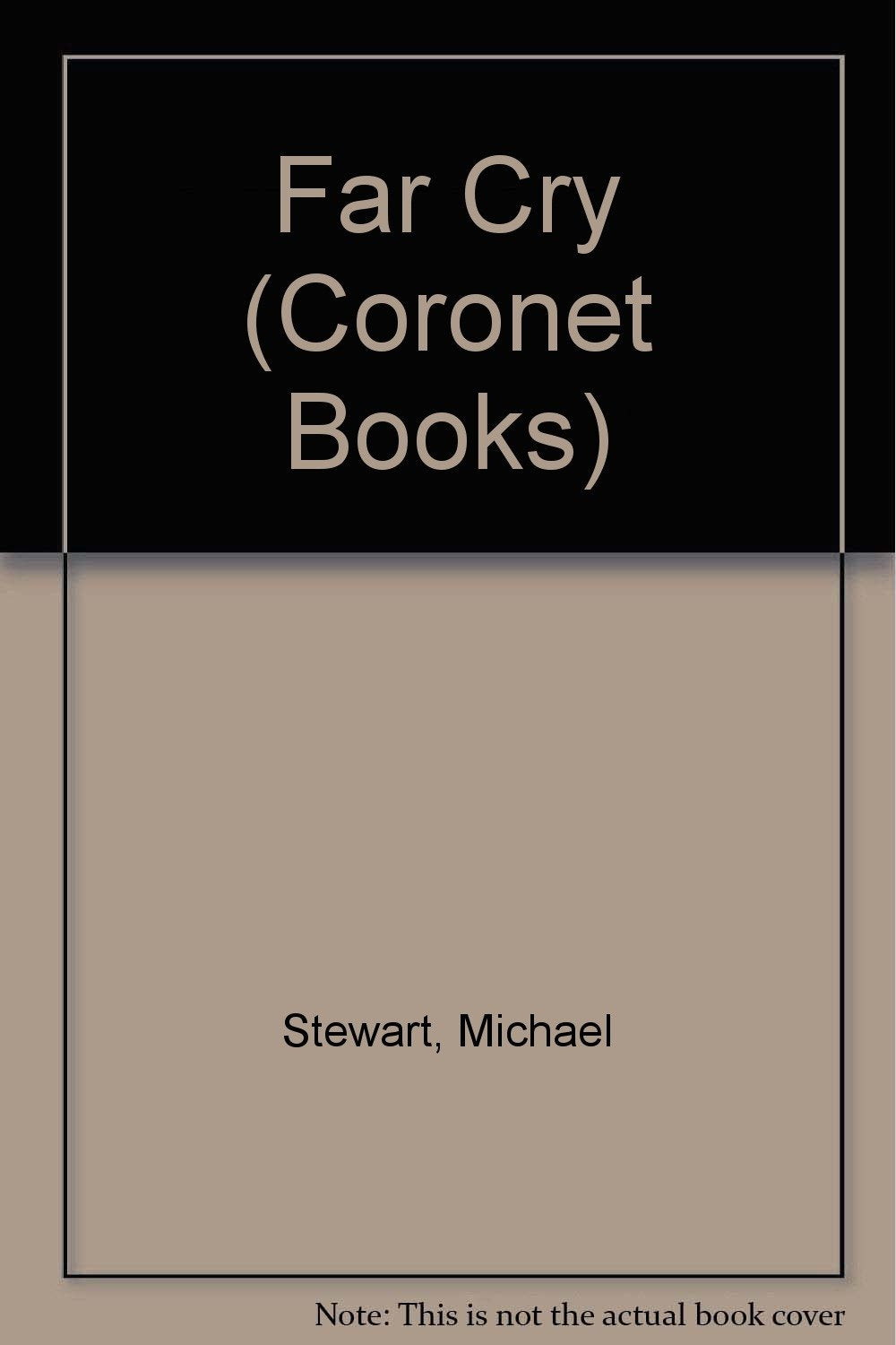 Far Cry (Coronet Books) Stewart, Michael