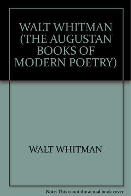 WALT WHITMAN (THE AUGUSTAN BOOKS OF MODERN POETRY) [Paperback] WALT WHITMAN