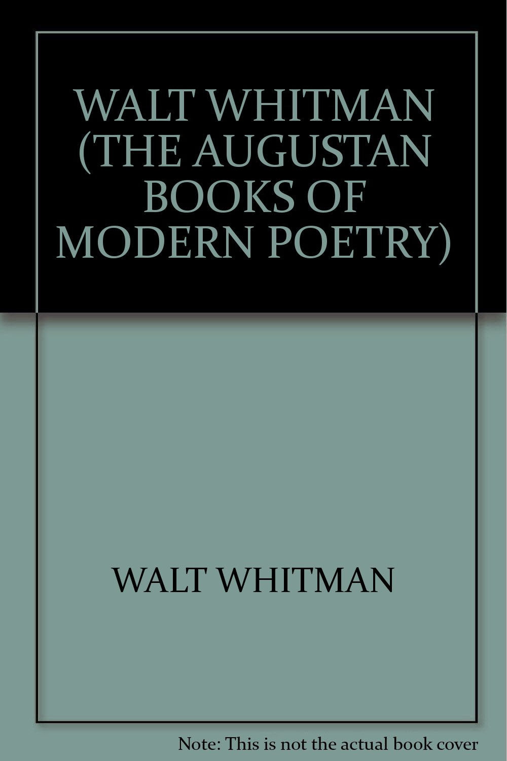 WALT WHITMAN (THE AUGUSTAN BOOKS OF MODERN POETRY) [Paperback] WALT WHITMAN