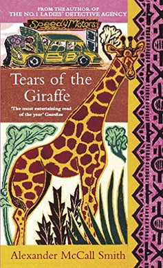 Tears of the Giraffe McCall Smith, Alexander