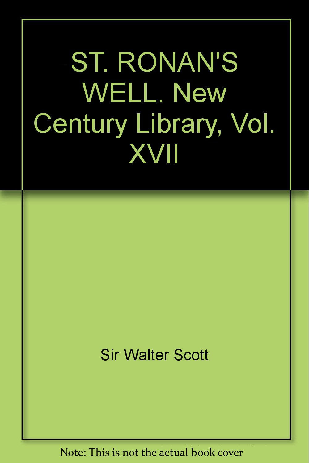 ST. RONAN'S WELL. New Century Library, Vol. XVII