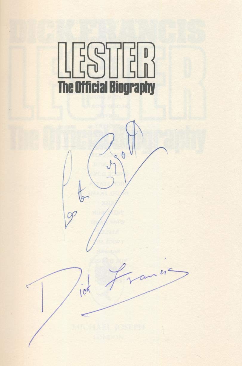 Lester: The Official Biography Francis, Dick