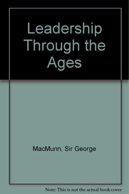 Leadership Through the Ages