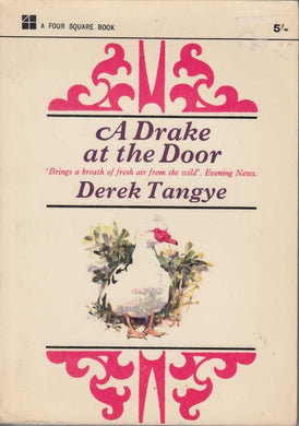 A drake at the door (Four Square books). Paperback.  Derek Tangye