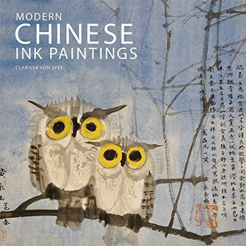 Modern Chinese Ink Paintings: A Century of New Directions by Clarissa von Spee (2012-05-14) [Paperback] Clarissa von Spee;Britta Erickson