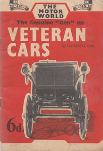 The genuine "gen" on veteran cars (Motor world series) Cade, Laurie