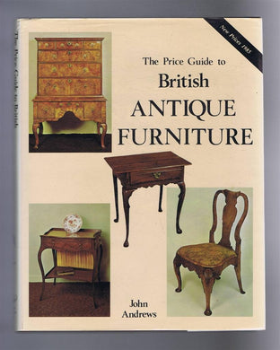 Price Guide to Antique Furniture Andrews, John
