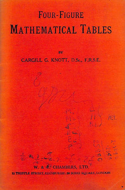Knott's four-figure mathematical tables Knott, Cargill Gilston