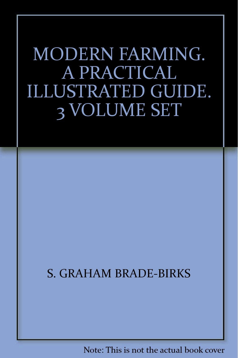 MODERN FARMING. A PRACTICAL ILLUSTRATED GUIDE. 3 VOLUME SET [Unknown Binding]