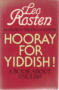 Hooray for Yiddish! A Book about English - paperback - Rosten, Leo