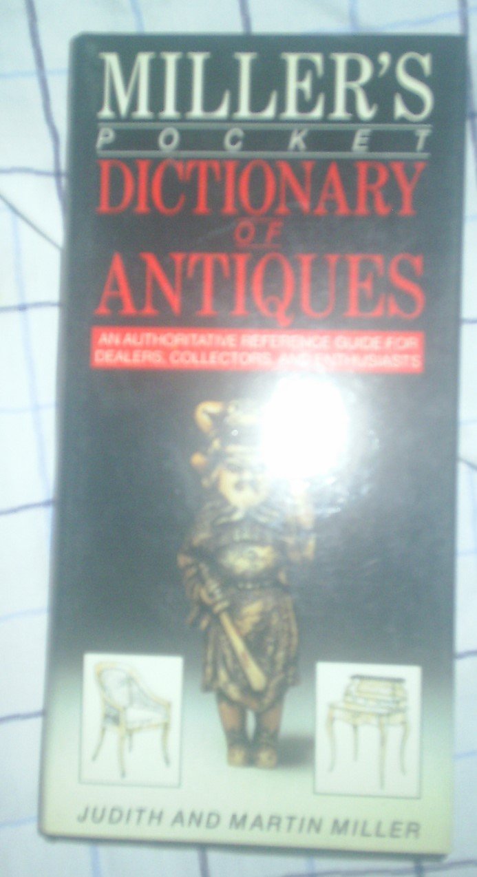 Pocket Dictionary of Antiques (Mitchell Beazley's Pocket Guides)