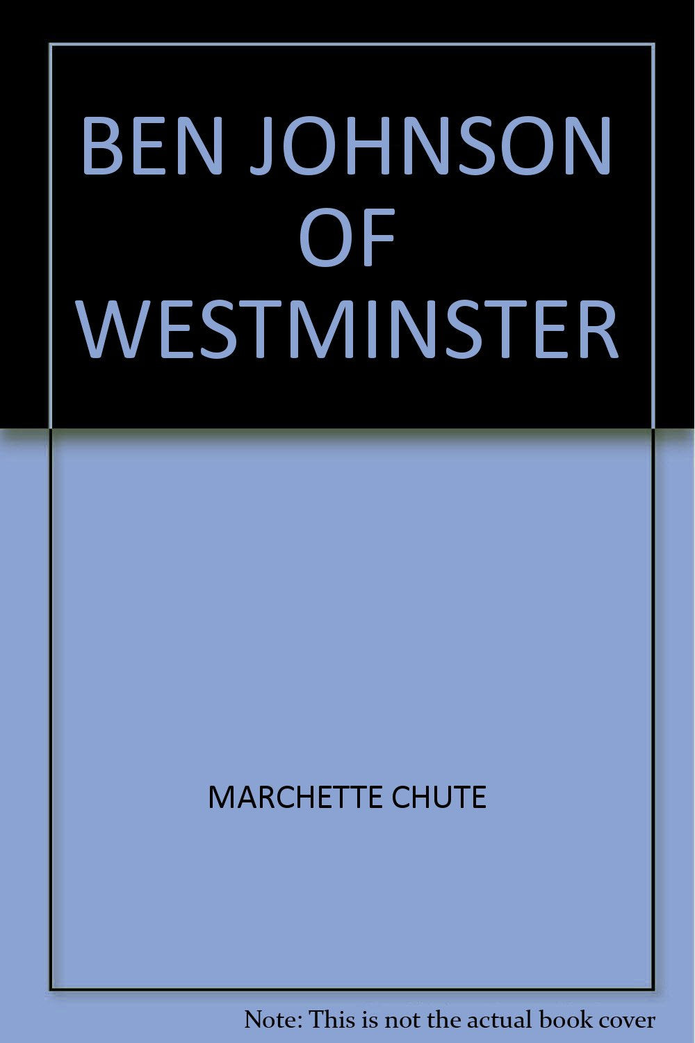 BEN JOHNSON OF WESTMINSTER