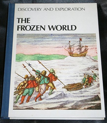 The Frozen World [Hardcover] Thayer Willis
