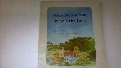 Three Stories From Winnie the Pooh [Paperback] Milne, A A