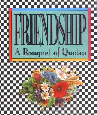 Friendship: A Bouquet of Quotes (Miniature Editions) Doubleday, Mini Books