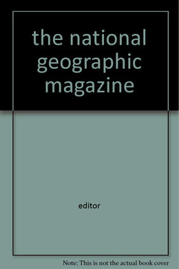 the national geographic magazine [Hardcover]