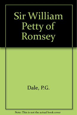 Sir William Petty of Romsey Dale, P.G.