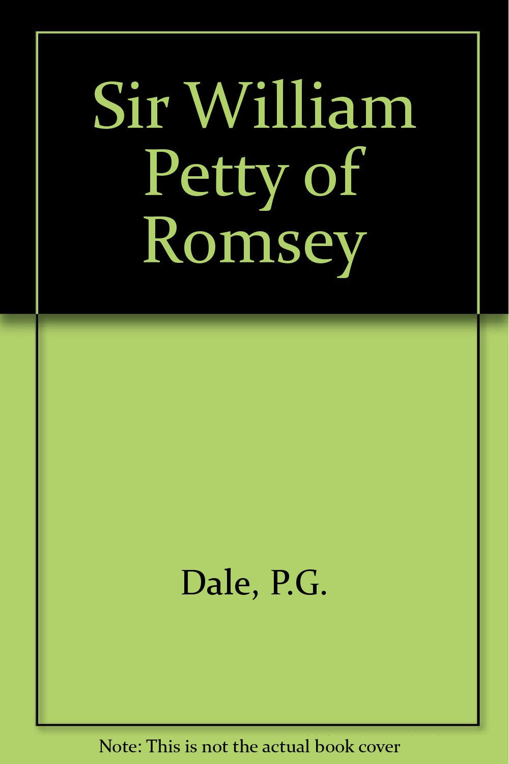 Sir William Petty of Romsey Dale, P.G.