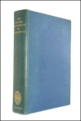 THE OXFORD DICTIONARY OF QUOTATIONS [Hardcover] Various