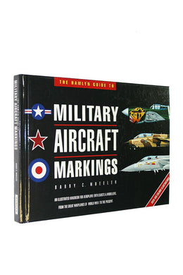 The Hamlyn Guide to Military Aircraft Markings C. Wheeler, Barry