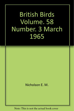 British Birds Volume. 58 Number. 3 March 1965