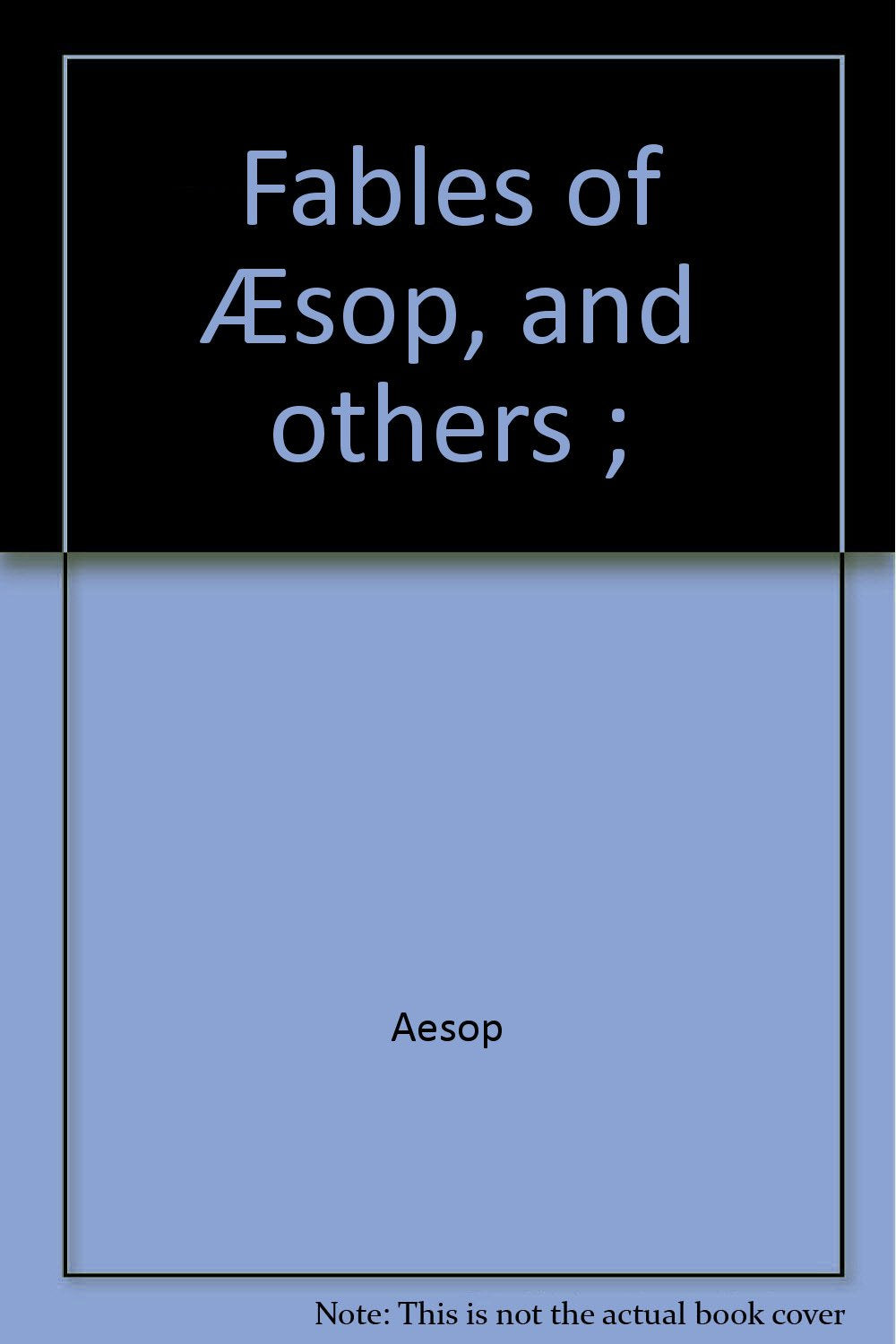 Fables of Aesop and Others